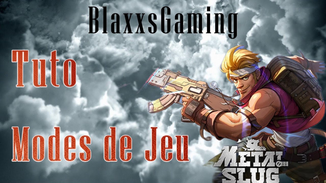 Tuto : conseils pour gagner !! Metal Slug Awakening FR
