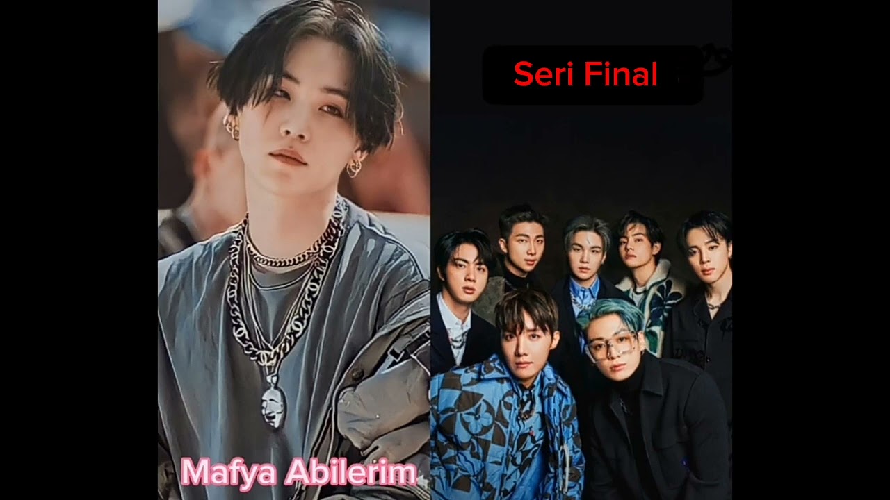 Mafya abilerim #Final (BTS ve suga ile hayal et...) istek hikaye