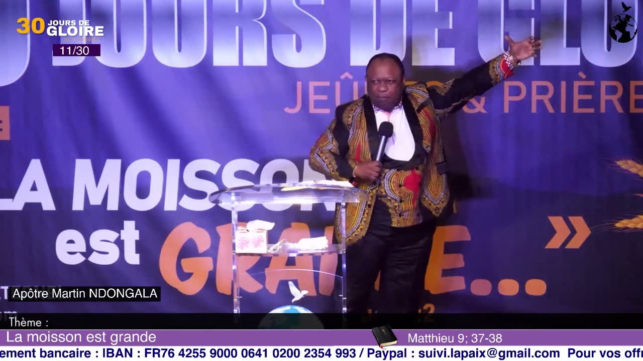 La moisson est grande | Apôtre Martin NDONGALA