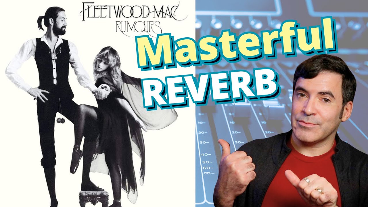 Mix Breakdown: Fleetwood Mac 