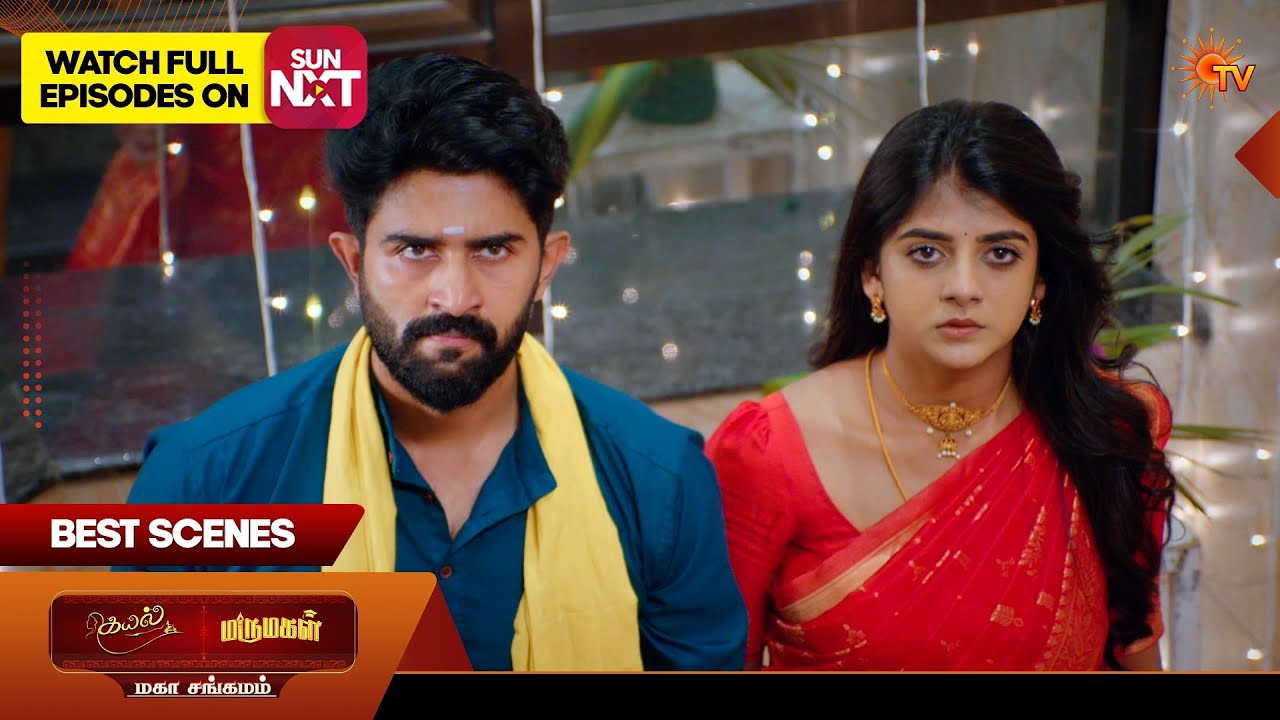 Kayal & Marumagal - Mahasangamam | Best scenes 2 | 17 Feb 2026 | Tamil Serial | Sun TV