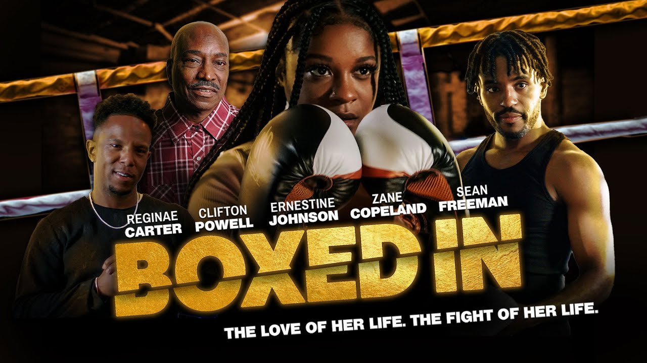 Boxed In | The Fight of Her Life | Full, Free Movie | Reginae Carter, Sean Freeman [HD]