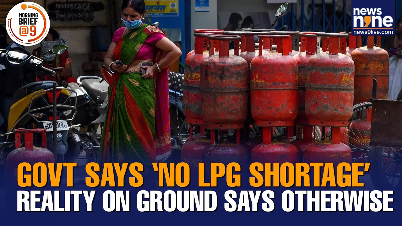 LPG Shortage Fears Grow Despite Govt Assurance; Hardeep Singh Puri Says Fuel Supply Secure | News9