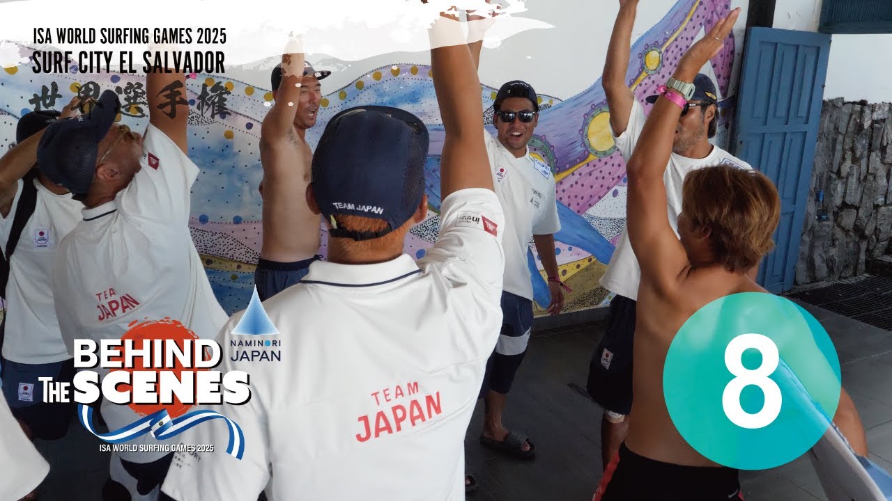 #8  ISA world surfing games 2025編〓BEHIND THE SCENES