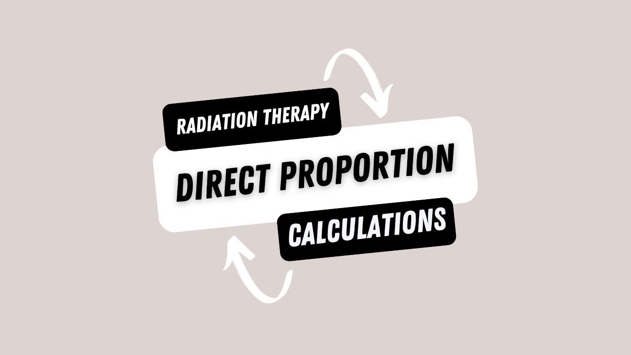 Radiation Therapy Calculations: Direction Proportions