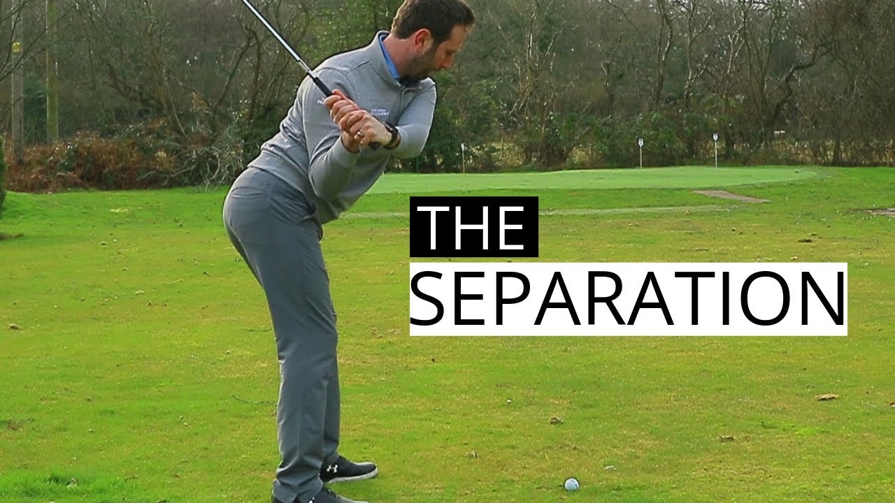 BASIC GOLF SWING TIPS ON HOW TO CREATE A SEPARATION