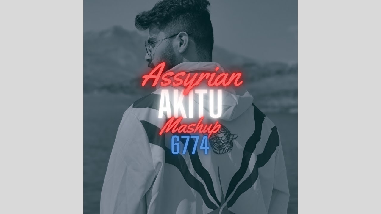 Hurmiz Siliwa - Assyrian Akitu Mashup