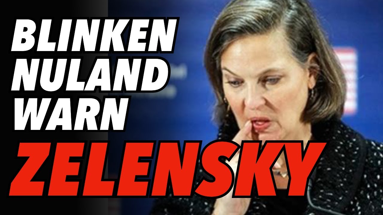 Blinken, Nuland's Message to Zelensky: No War, No US Military Backing, No NATO Membership