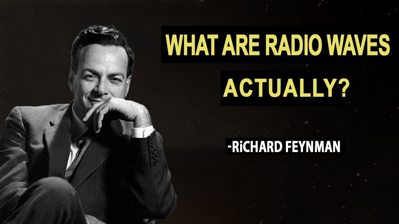What ARE Radio Waves Really? Feynman's discovery Will SHOCKED You