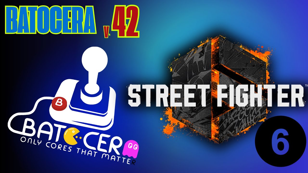🎮 STREET FIGHTER 6 no Batocera.Linux v42 &ndash; Instala&ccedil;&atilde;o Passo a Passo! 💥