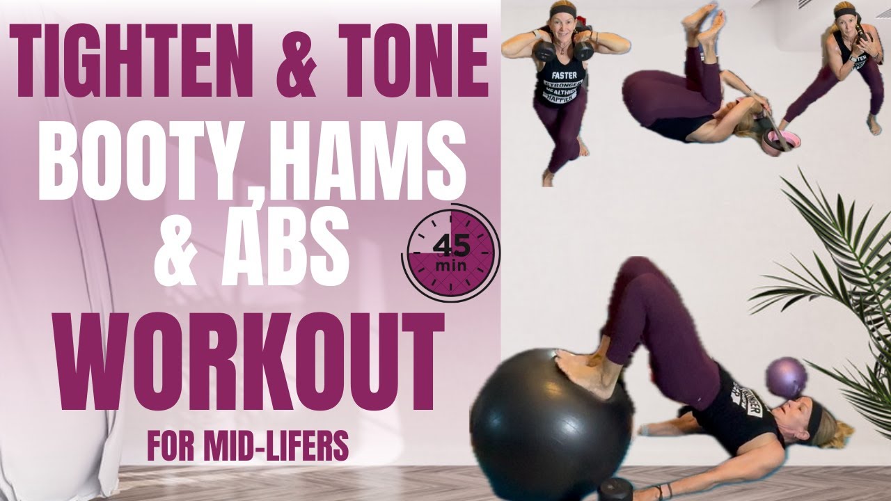 🍑TIGHTEN & TONE: BOOTY, HAMSTRINGS, AND ABS WORKOUT FOR MID-LIFERS