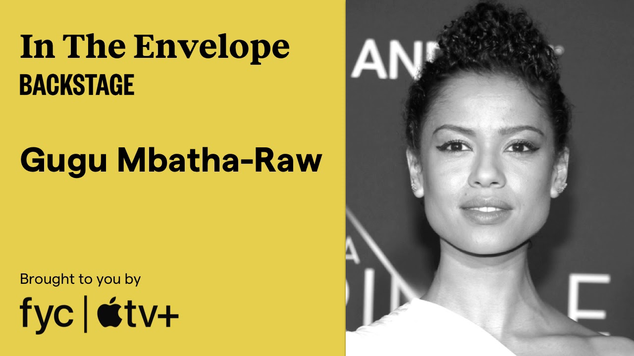 Gugu Mbatha-Raw on How to Craft a Detailed Character Arc - In the Envelope: The Actor's Podcast