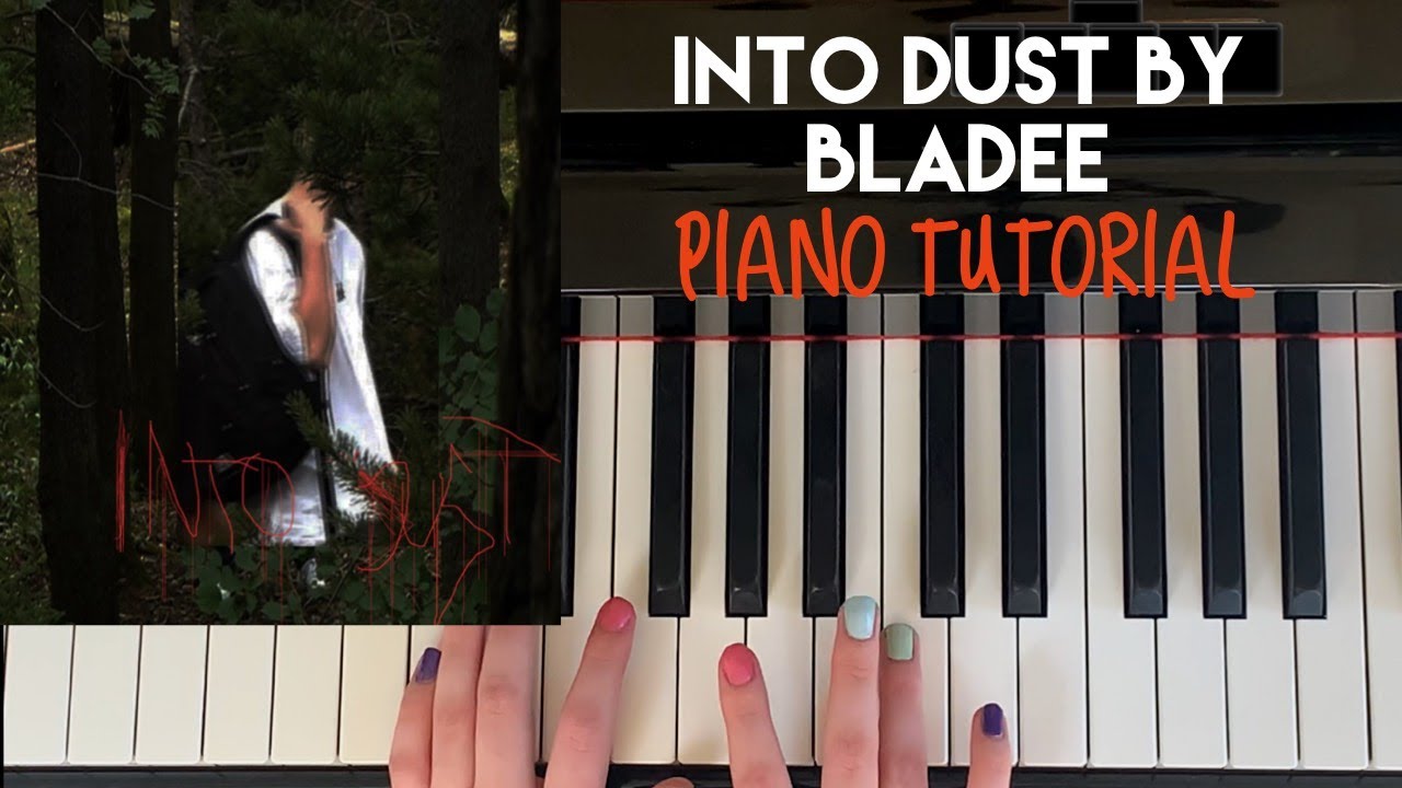 Into Dust by Bladee - Piano Tutorial
