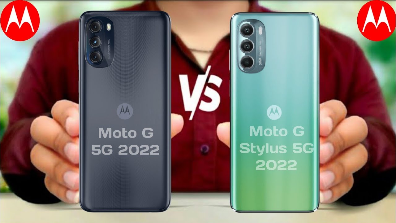 Motorola Moto G 5G 2022 vs Motorola Moto G Stylus 5G 2022