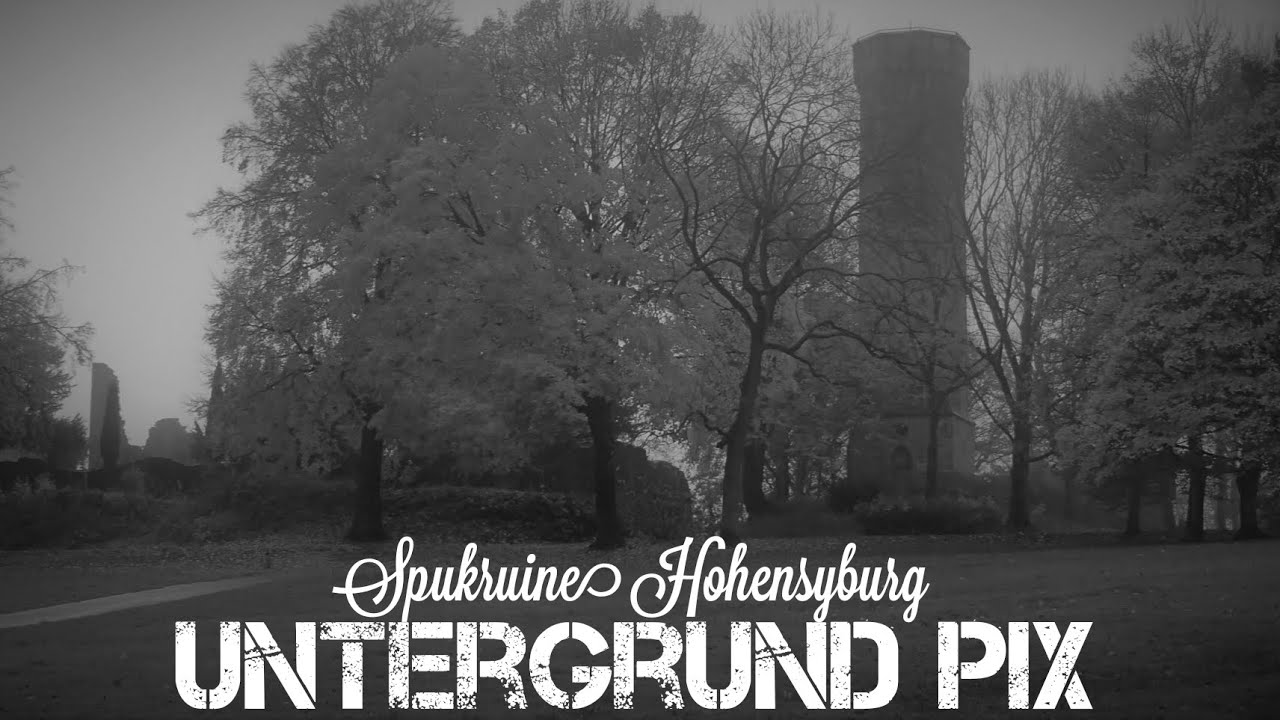 UP0233 SPUKRUINE HOHENSYBURG - Heimat des kopflosen Reiters - Urbex