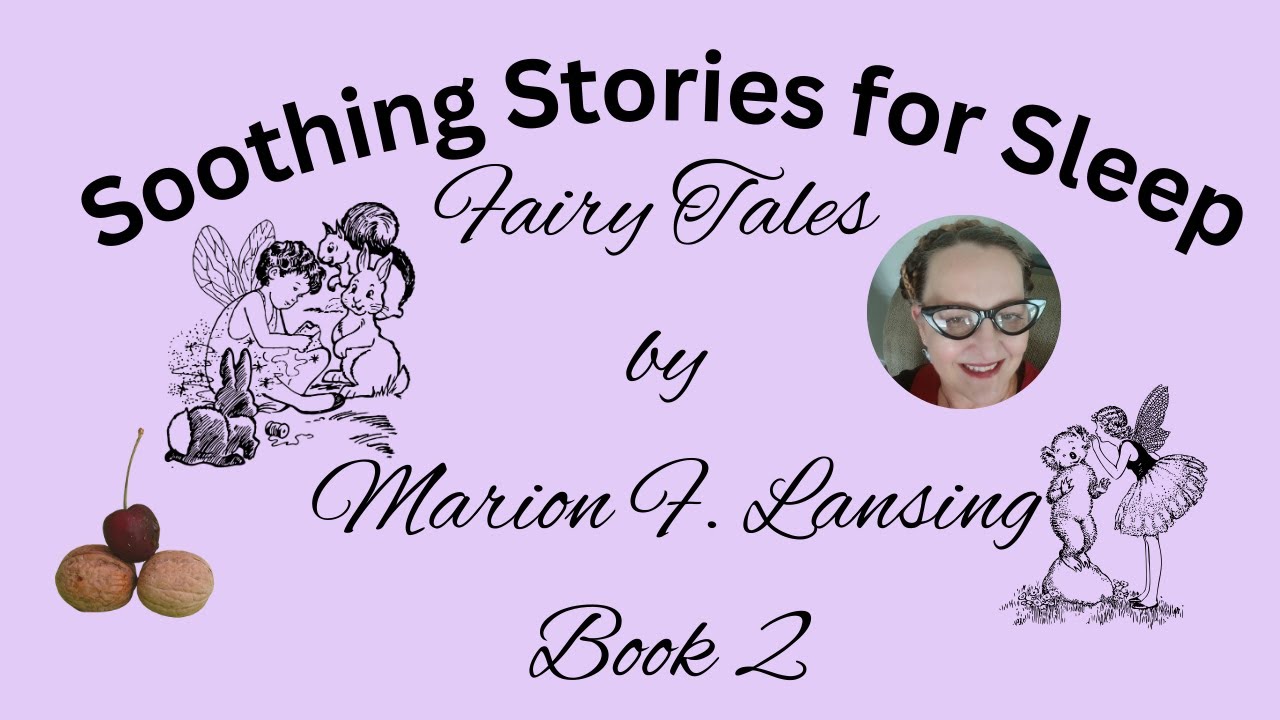 Sleep-Inducing Fairy Tales: Soft Spoken Storytime for Relaxation