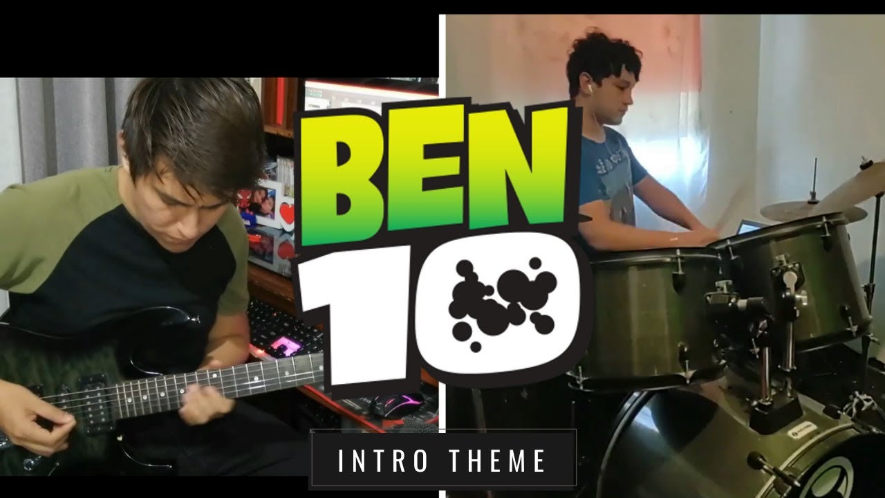 BEN 10 INTRO THEME - GUITAR 🎸 / DRUMS 🥁
