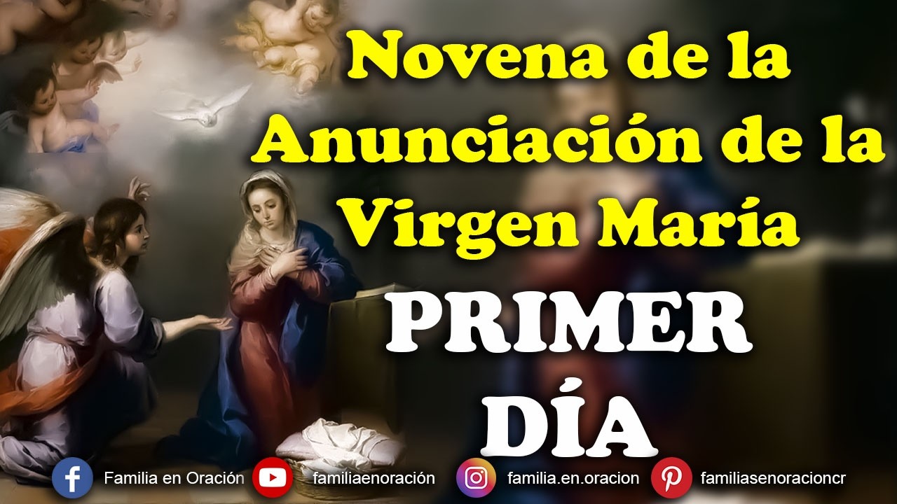 Novena de la Anunciación de la Virgen María - Día 1 🙏 16 de Marzo 2026