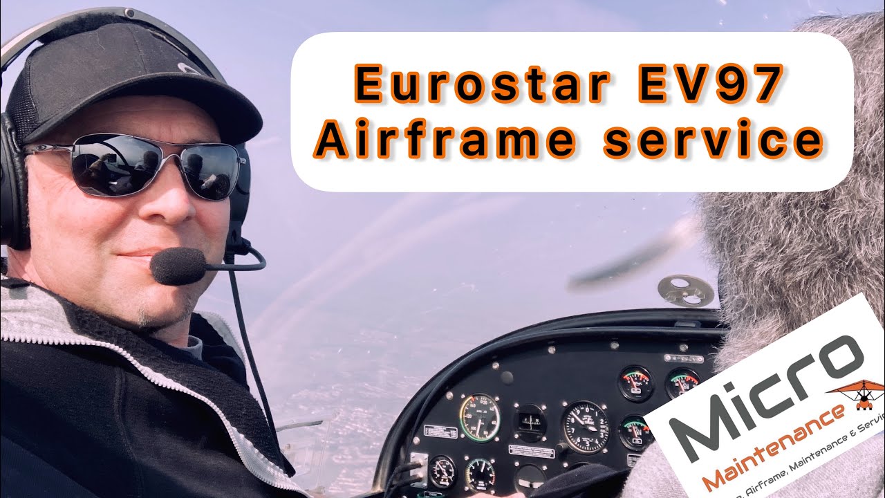 Team Eurostar EV97 - Airframe and engine service: WingNuts Micro Maintenance S3 E4