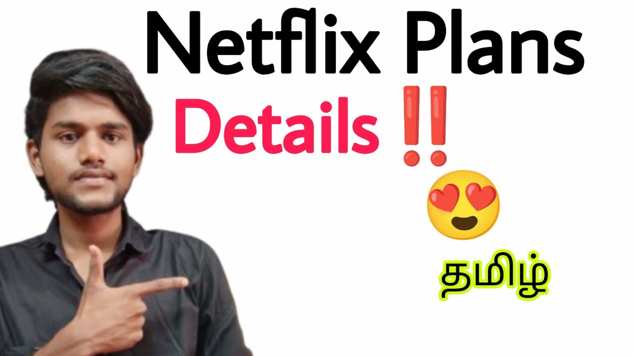 netflix plan details / netflix subscription plans explained / netflix plans / tamil