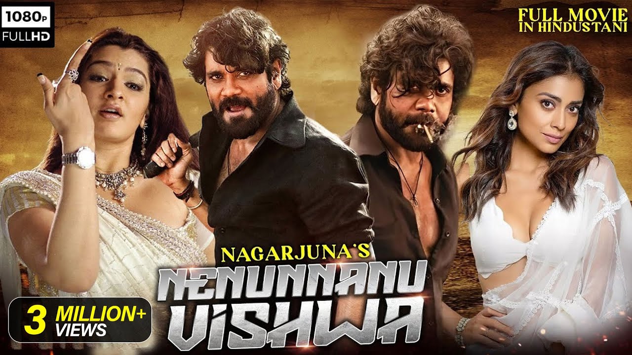 Nagarjuna | Nenunnanu Vishwa | South Indian Movie Dubbed In Hindustani 2024 | Shriya Saran