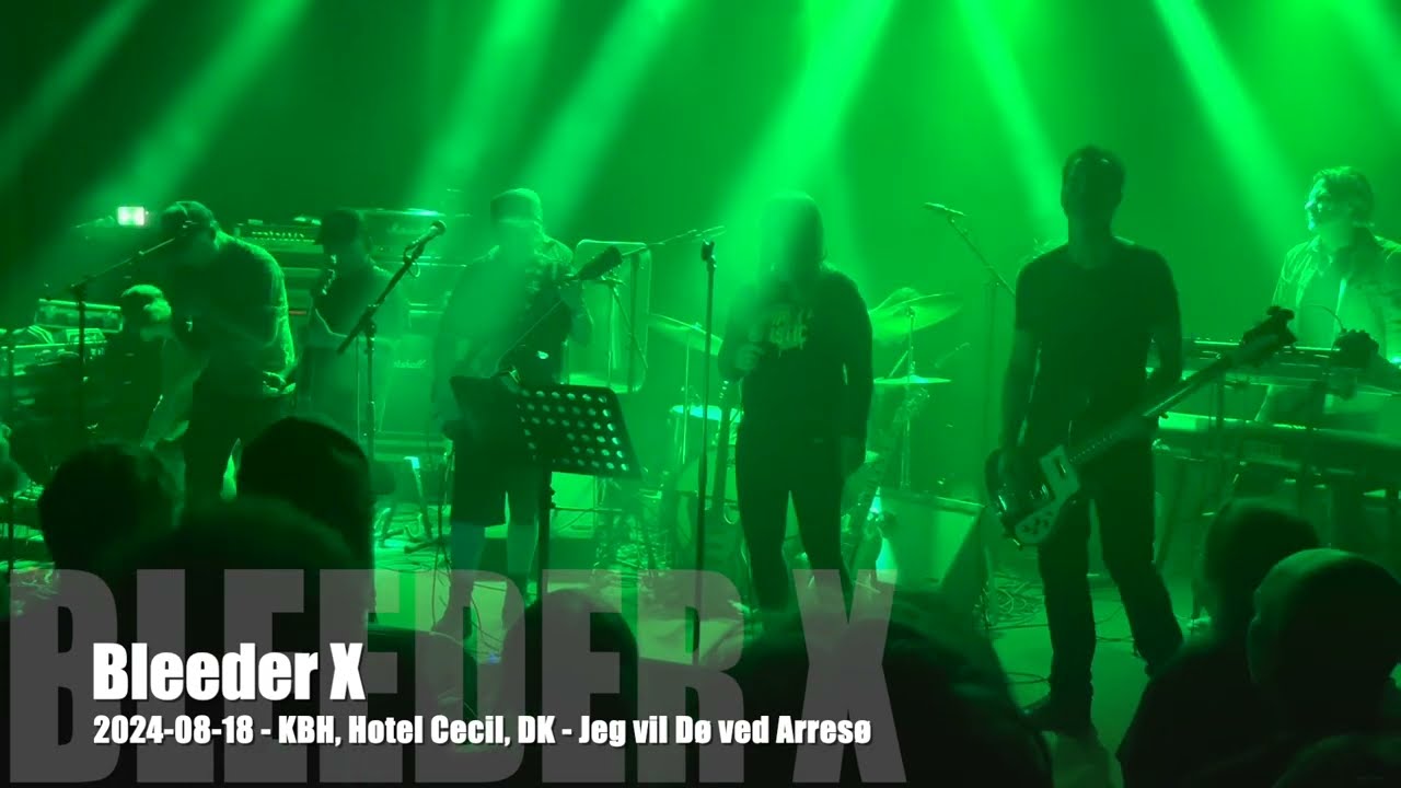 Bleeder X - Jeg vil Dø ved Arresø - 2024-08-18 - Købehavn Hotel Cecil, DK