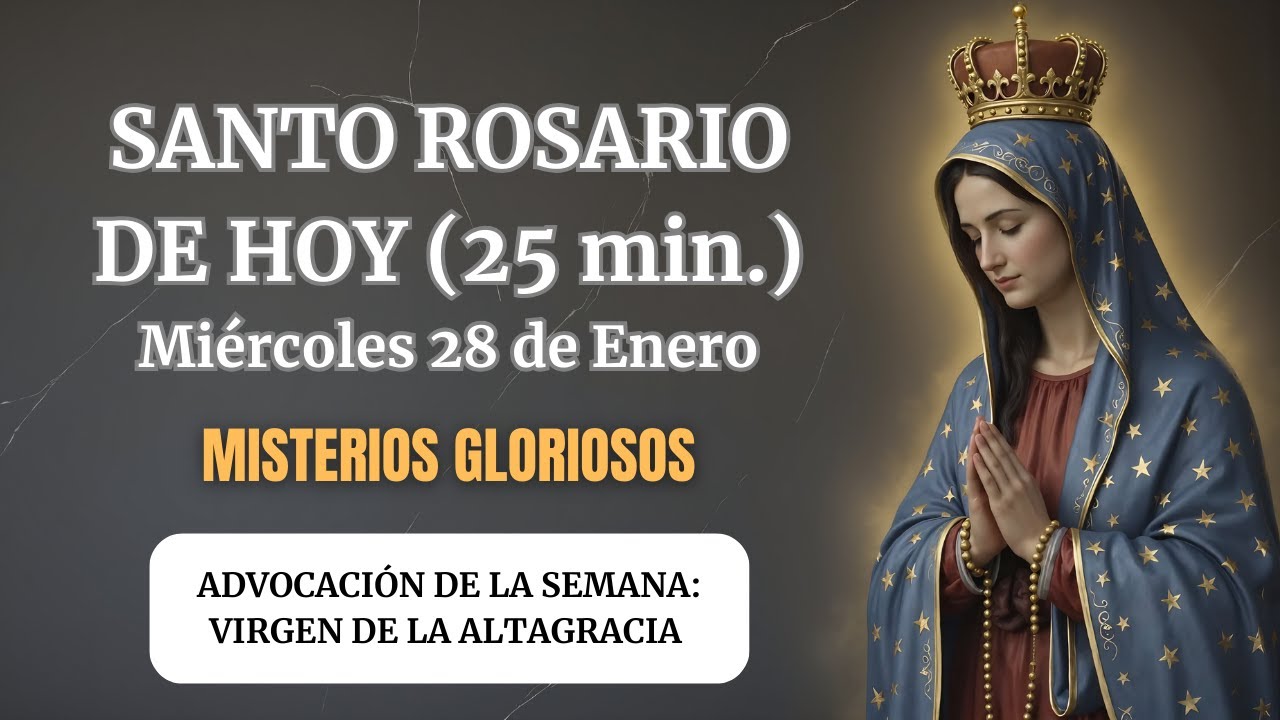 Santo Rosario de Hoy Miércoles 28 de Enero 2026 | Misterios Gloriosos | Central de Milagros