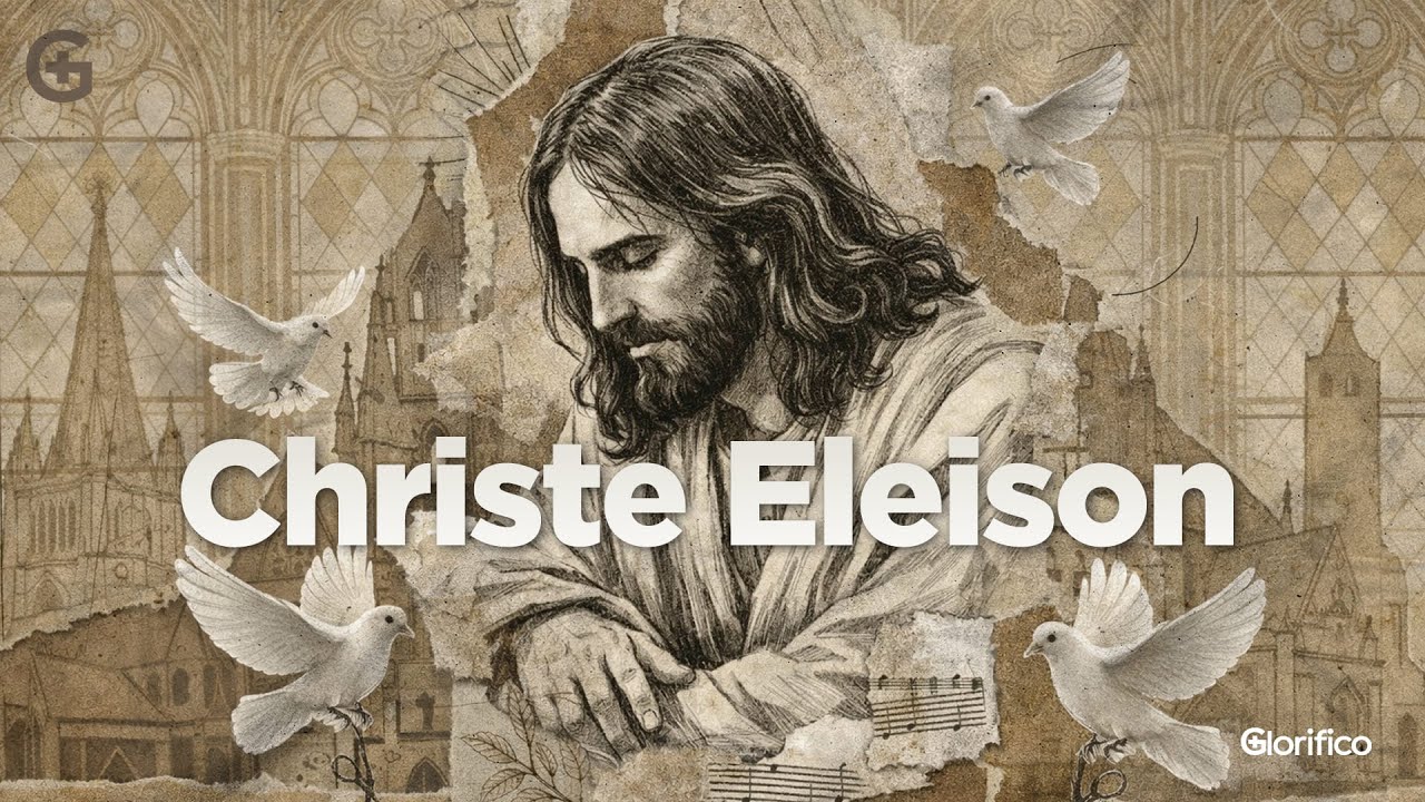 Glorifico - Christe Eleison (Lyric Video Oficial)