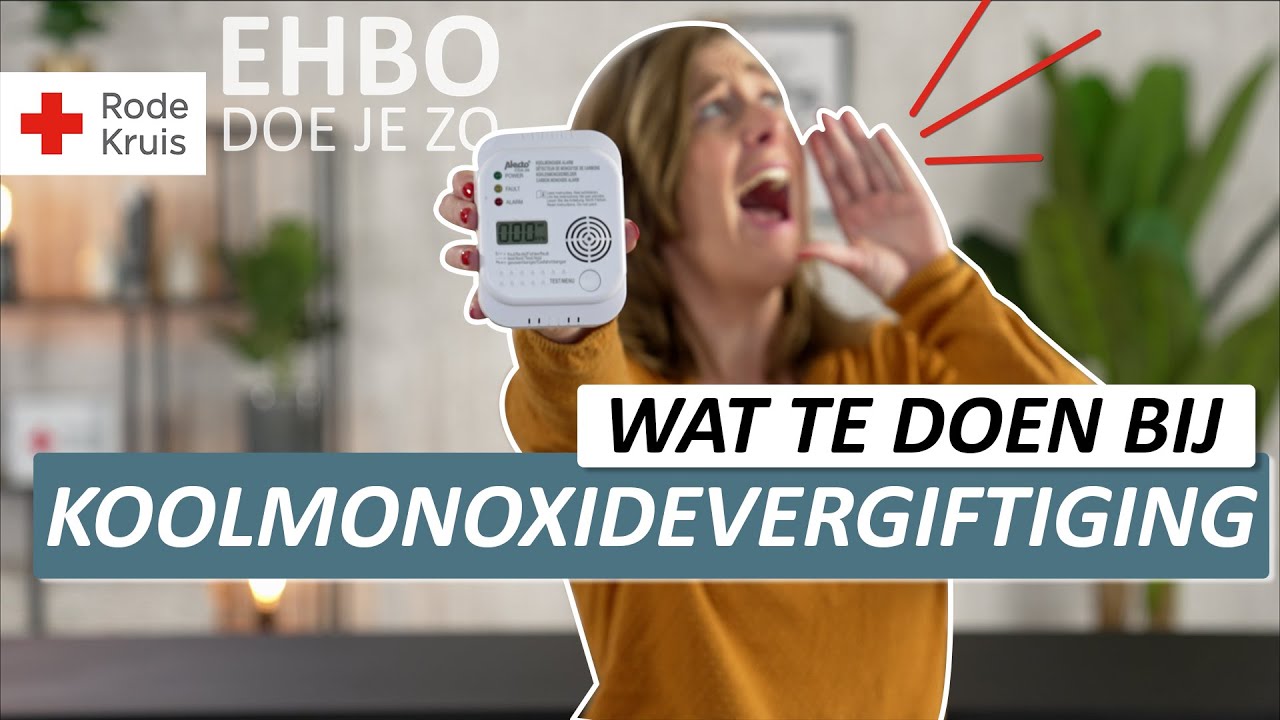 Wat te doen bij koolmonoxidevergiftiging | Rode Kruis