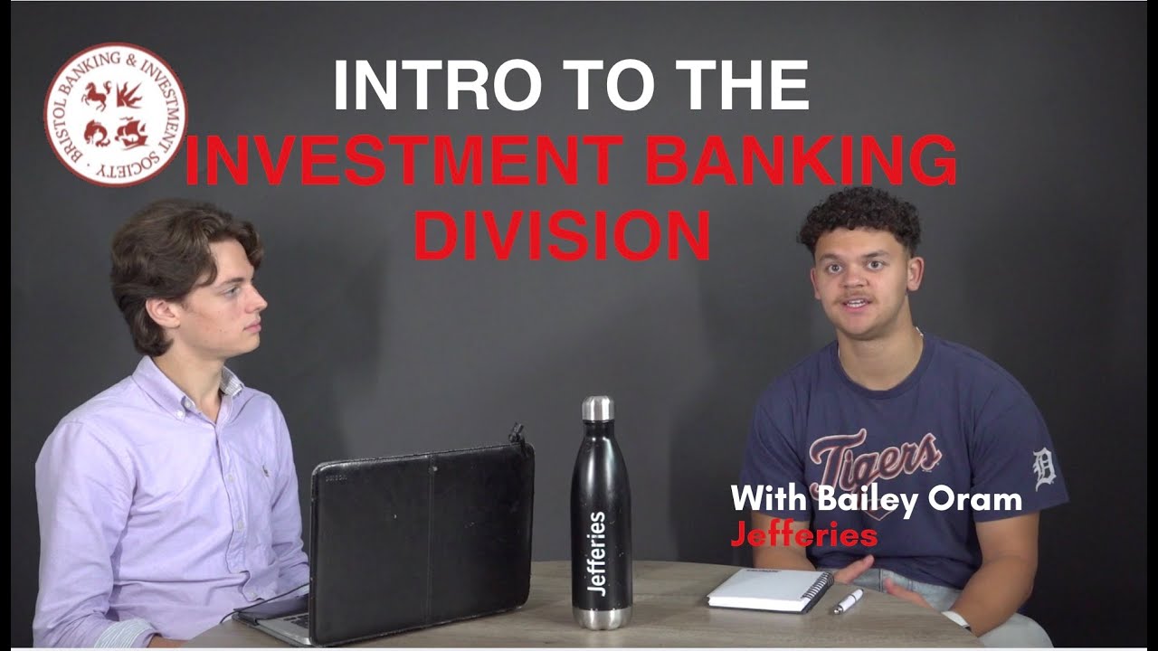 Introduction to IBD (Investment Banking Division)
