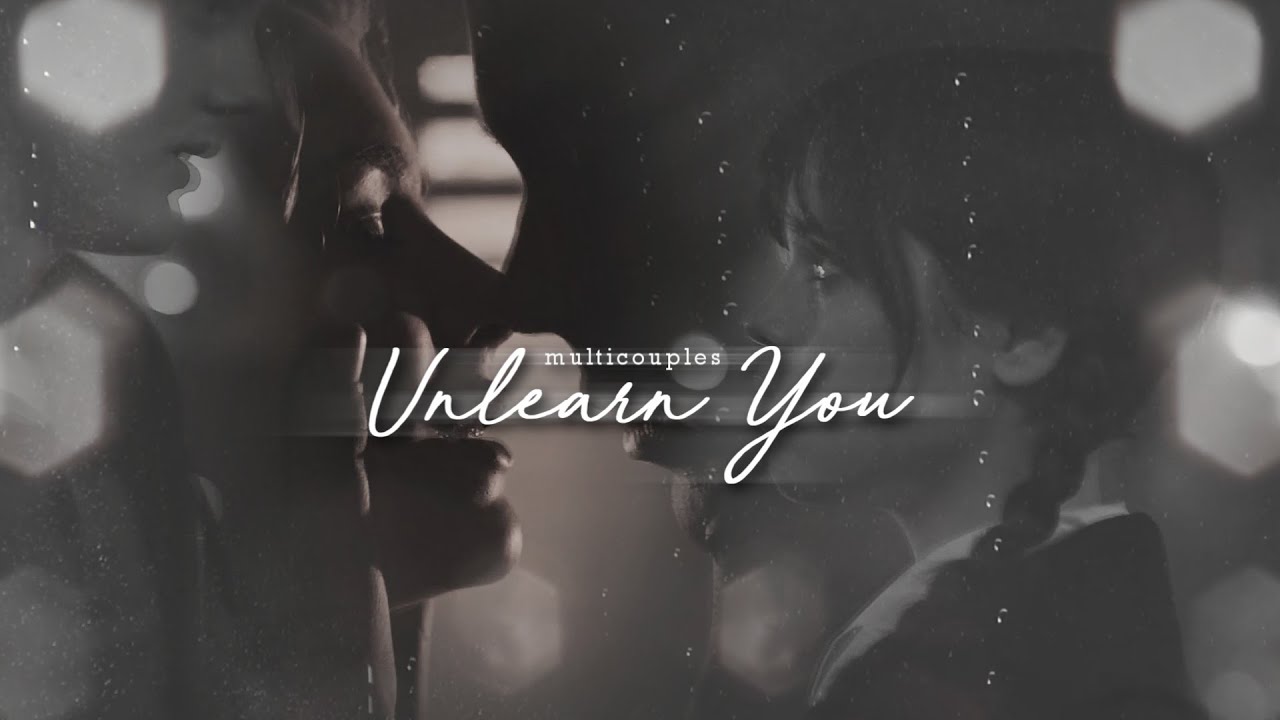 Multicouples - Unlearn You