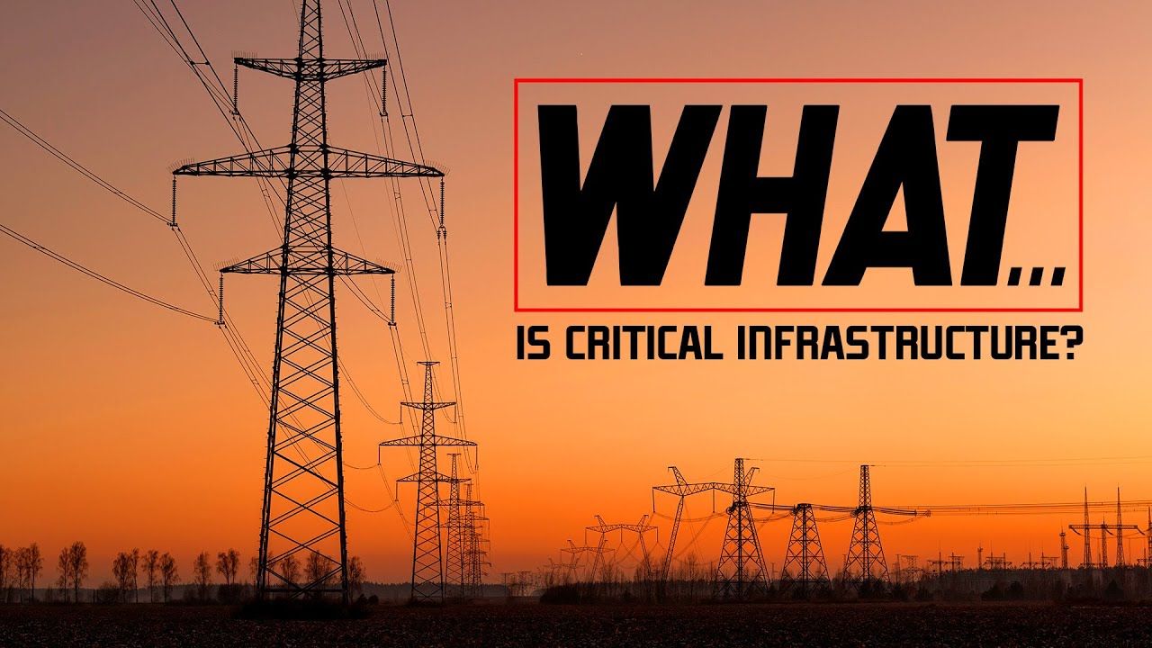 What is Critical Infrastructure?