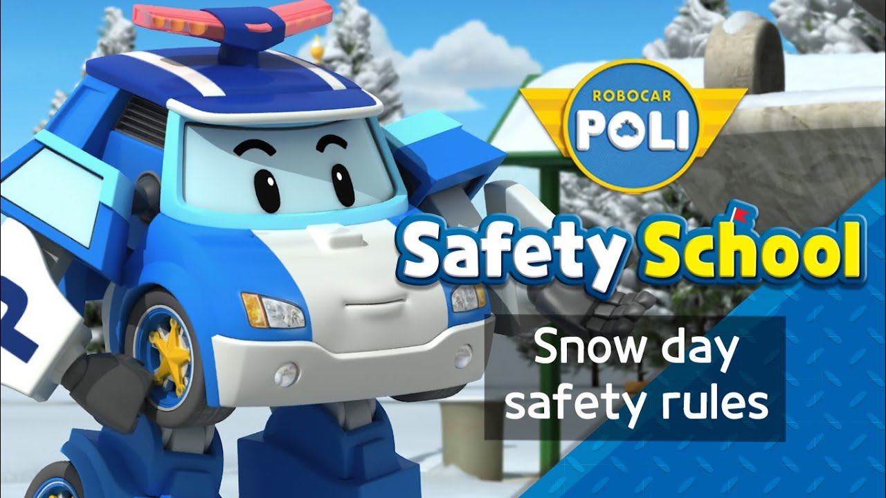 Traffic Safety with POLI | EP19. Snow Day Safety Rules | Animation |  Robocar POLI Safety School
