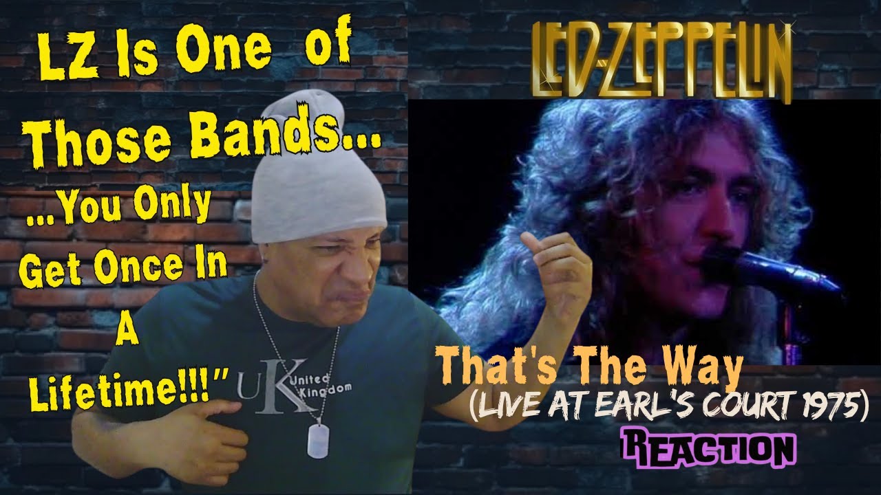 Led Zeppelin  - That's The Way Live at Earl's Court 1975 MUSIC REACTION REACTION