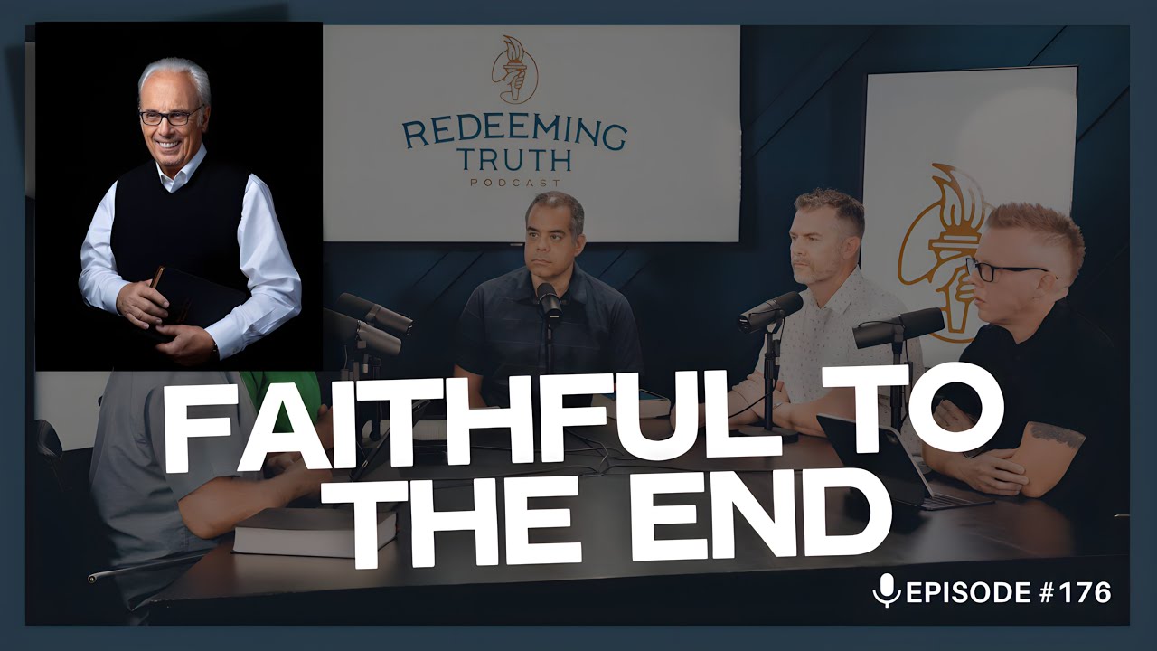 EP 176 | A Tribute to John MacArthur | Legacy of Faithfulness | Redeeming Truth