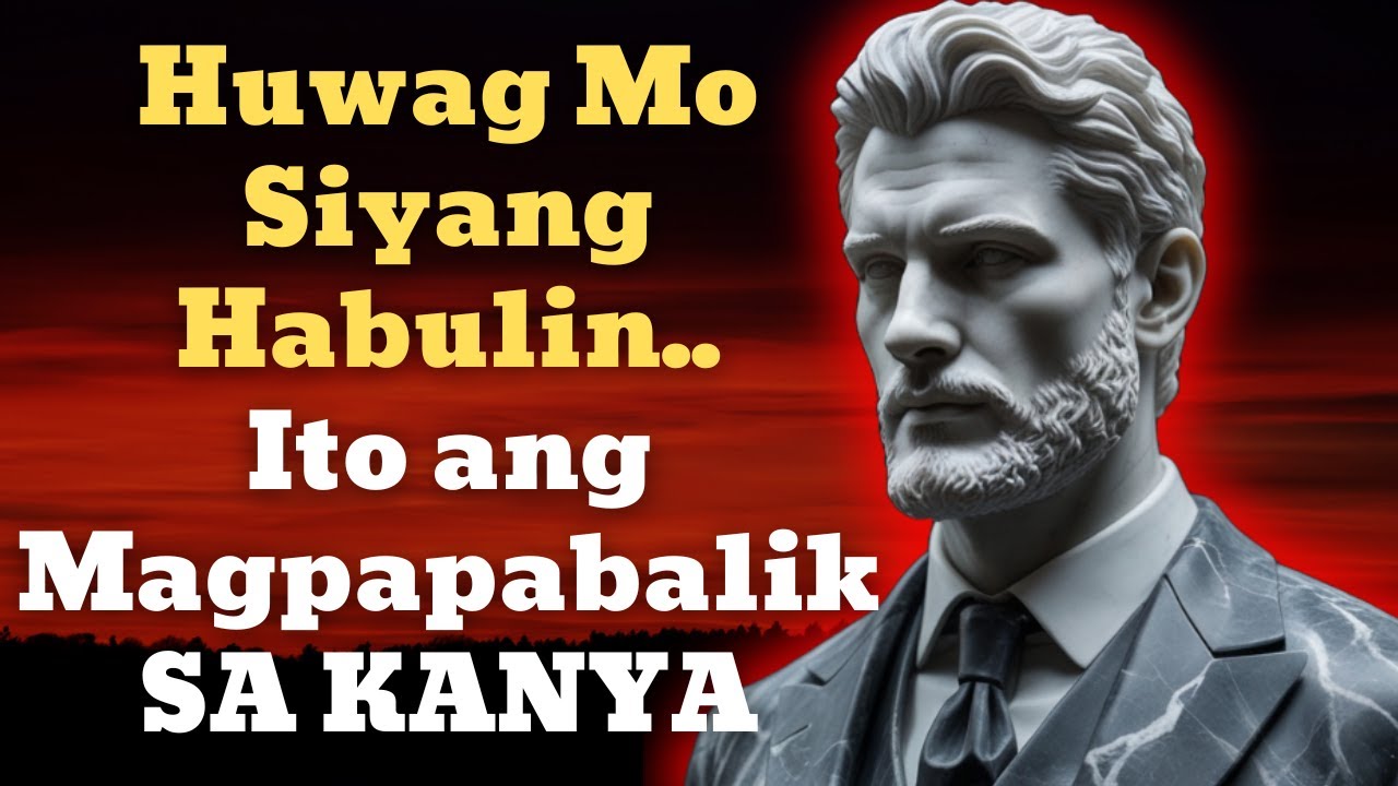 Kapag Hindi Mo Siya Hinabol, Mas Malinaw Mong Nakikita ang Katotohanan | Stoicism