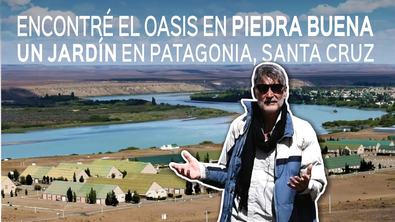 ENCONTRÉ el OASIS en Comandante Luis PIEDRA BUENA un JARDÍN en PATAGONIA | SANTA CRUZ | ARGENTINA