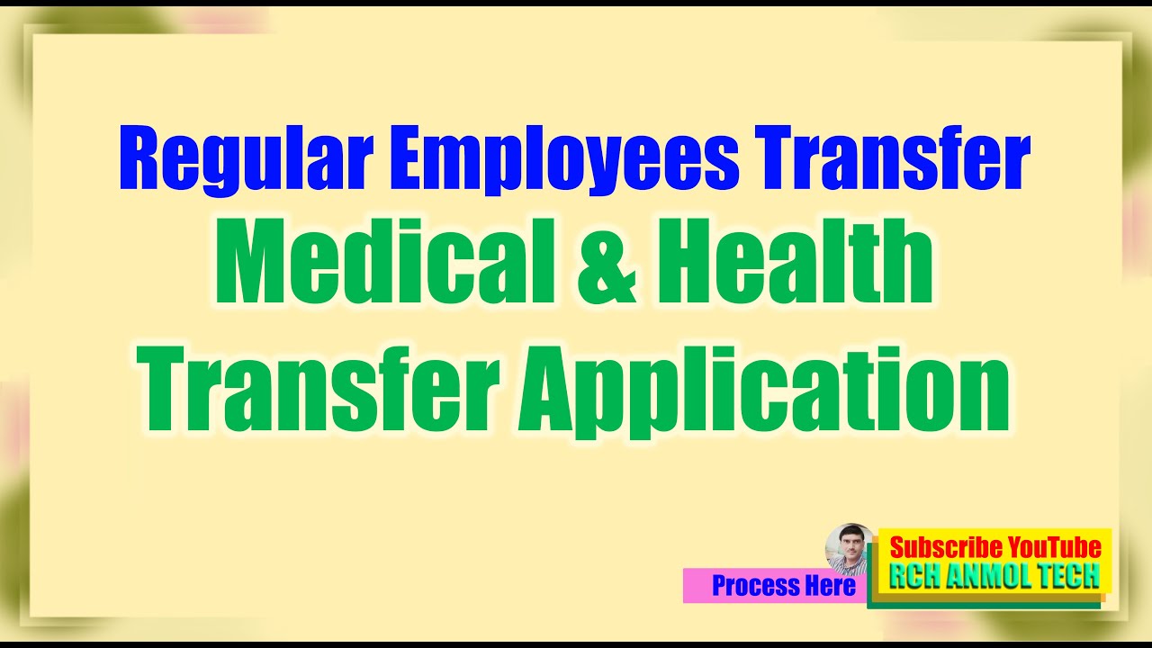 Medical Regular Employees Transfers Application