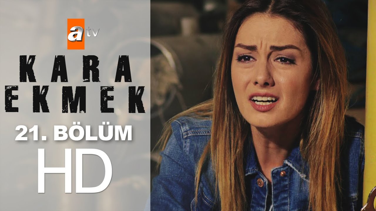 Kara Ekmek 21. Bölüm - atv
