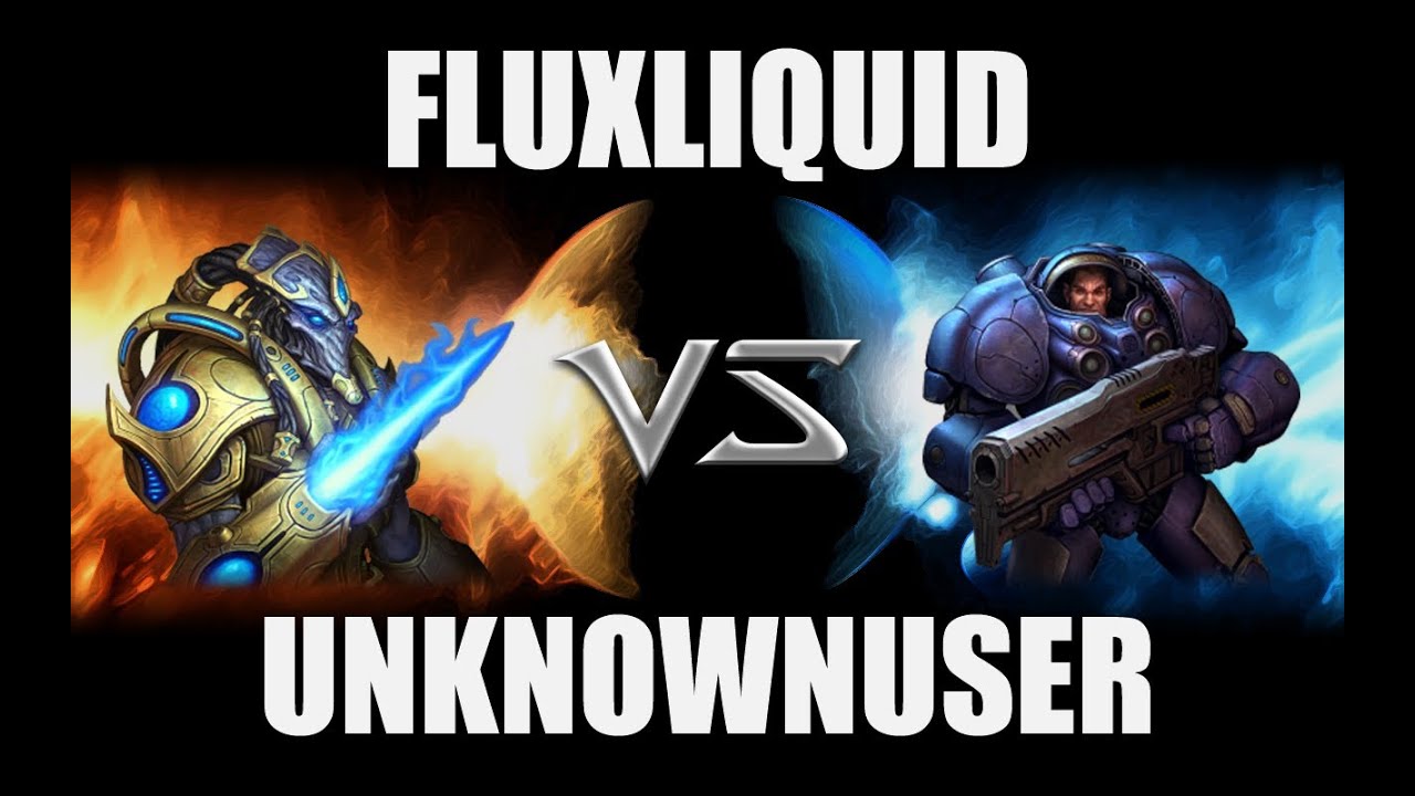 fluxLiquid (P) VS UnknownUser (T) -- Starcraft 2 [LAGTV]
