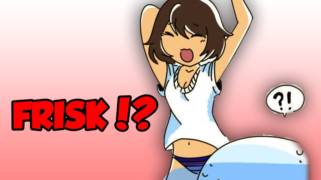 Frisk What Are You Doing?.. 😳