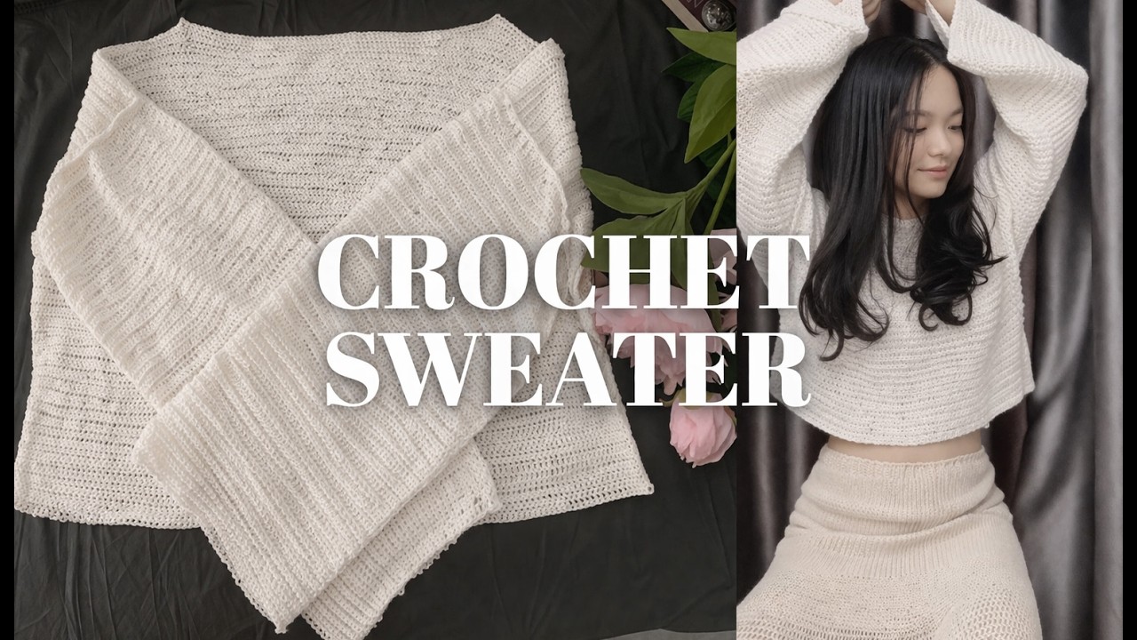 Easy Crochet Sweater Tutorial Step by Step BEGINNER FRIENDLY