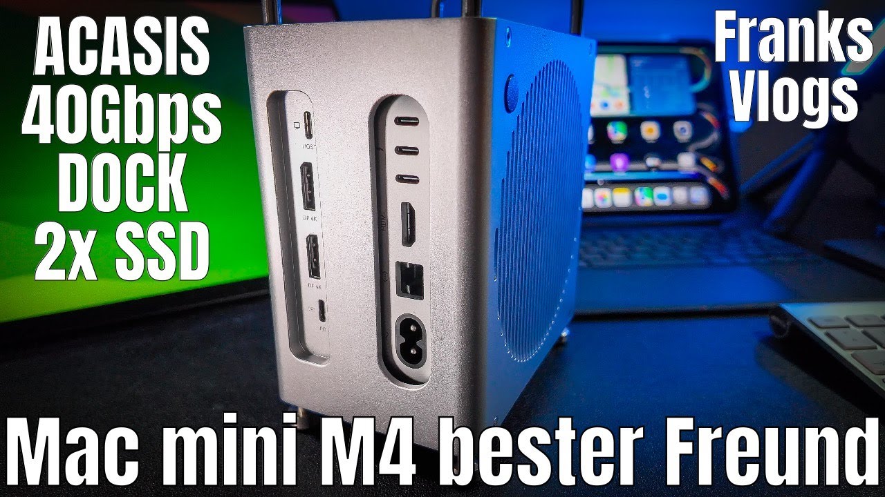 Echt Klasse ! Mac Mini M4 Upgrade Acasis 40 Gbps Dock Dual SSD Workstation
