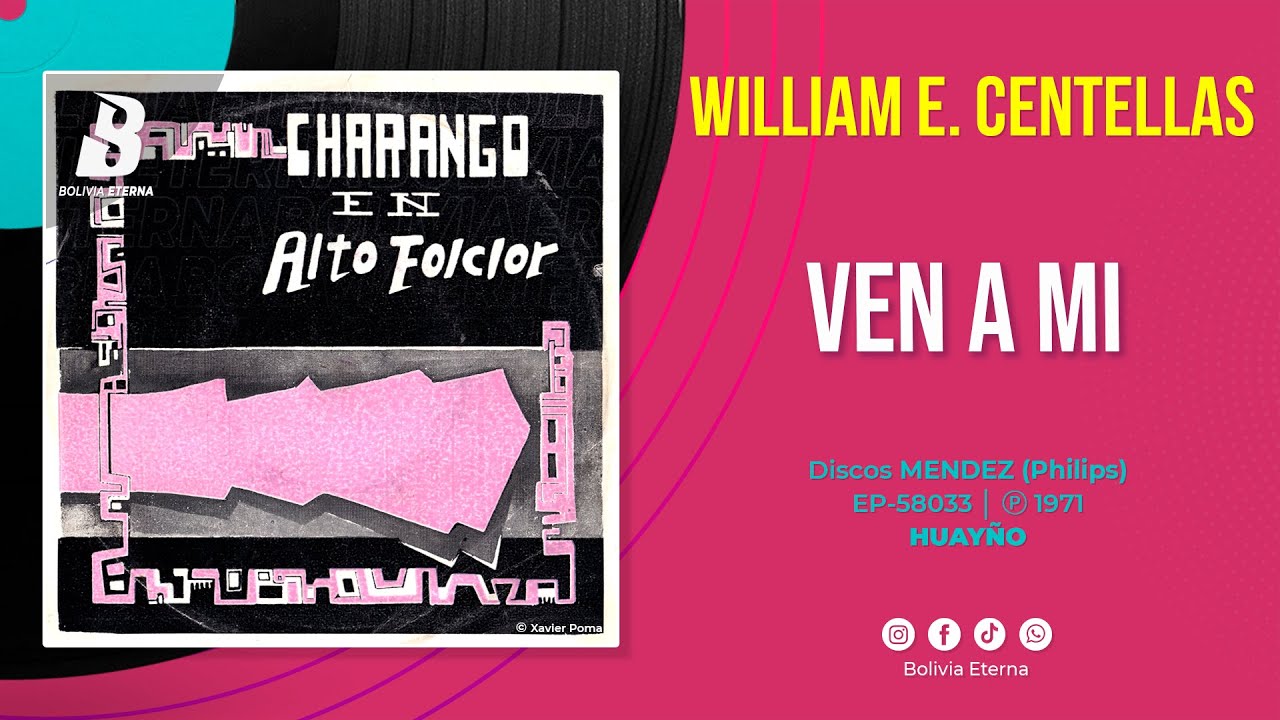 WILLIAM ERNESTO CENTELLAS - VEN A MI (Vinilo)
