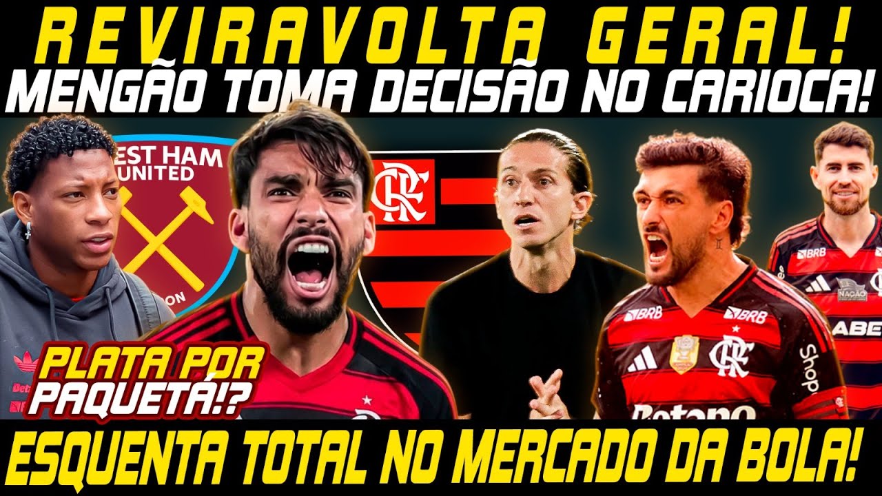 🚨MENGÃO TOMA DECISÃO!🚨SURPRESA INESPERADA!?🚨PAQUETÁ CHEGANDO E PLATA SAINDO!?🚨ENTENDA TUDO! E+!🚨