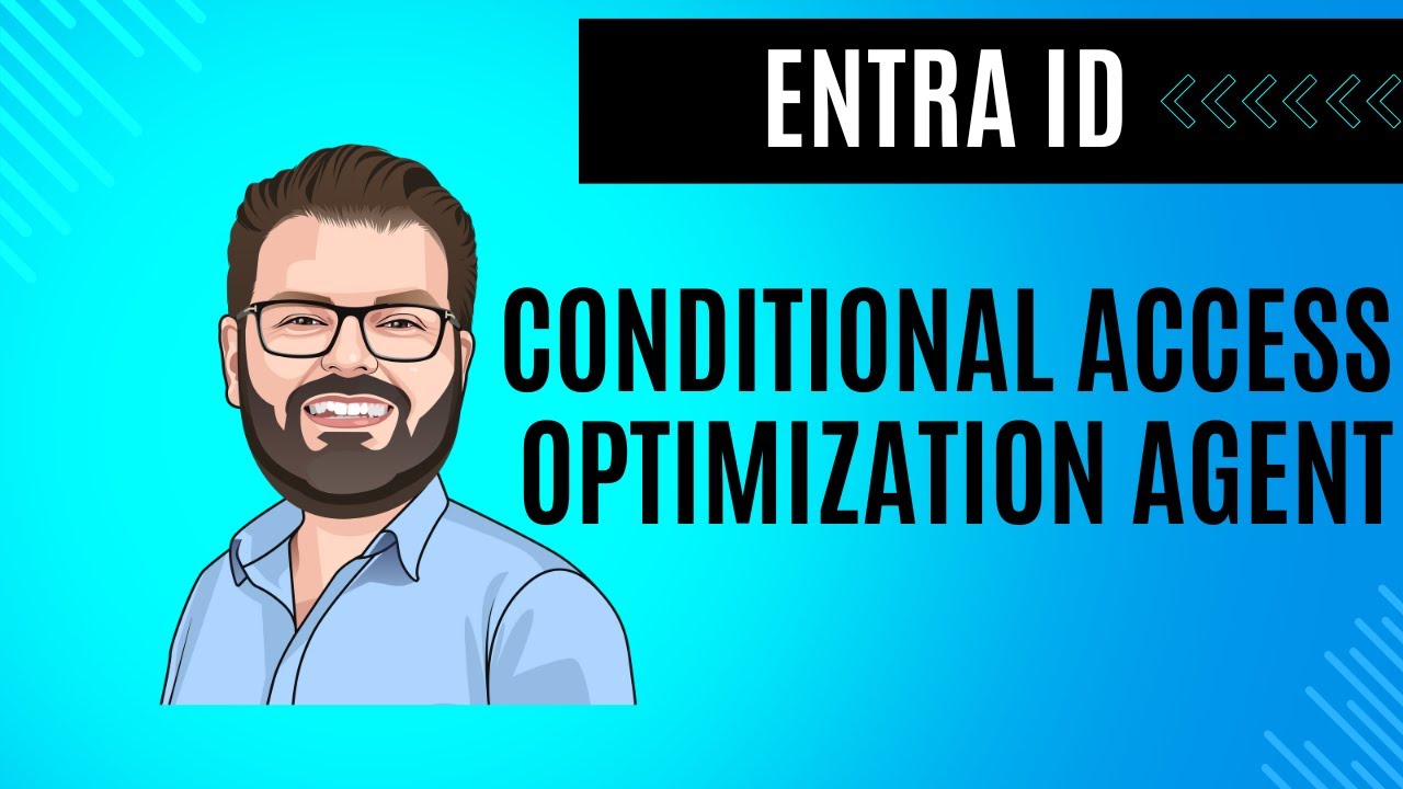 Entra ID - Conditional Access Optimization Agent