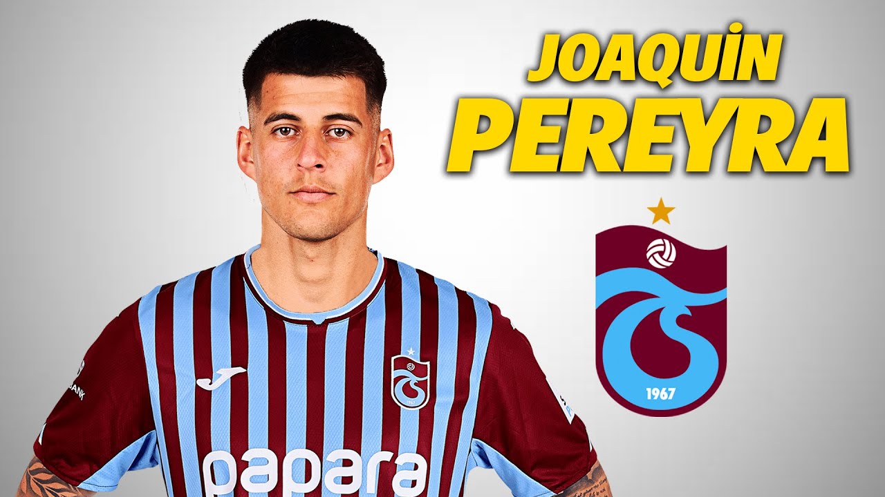 Joaquin Pereyra ● Welcome to Trabzonspor 🔴🔵 2025 🇦🇷 Amazing Skills | Goals & Assists | HD