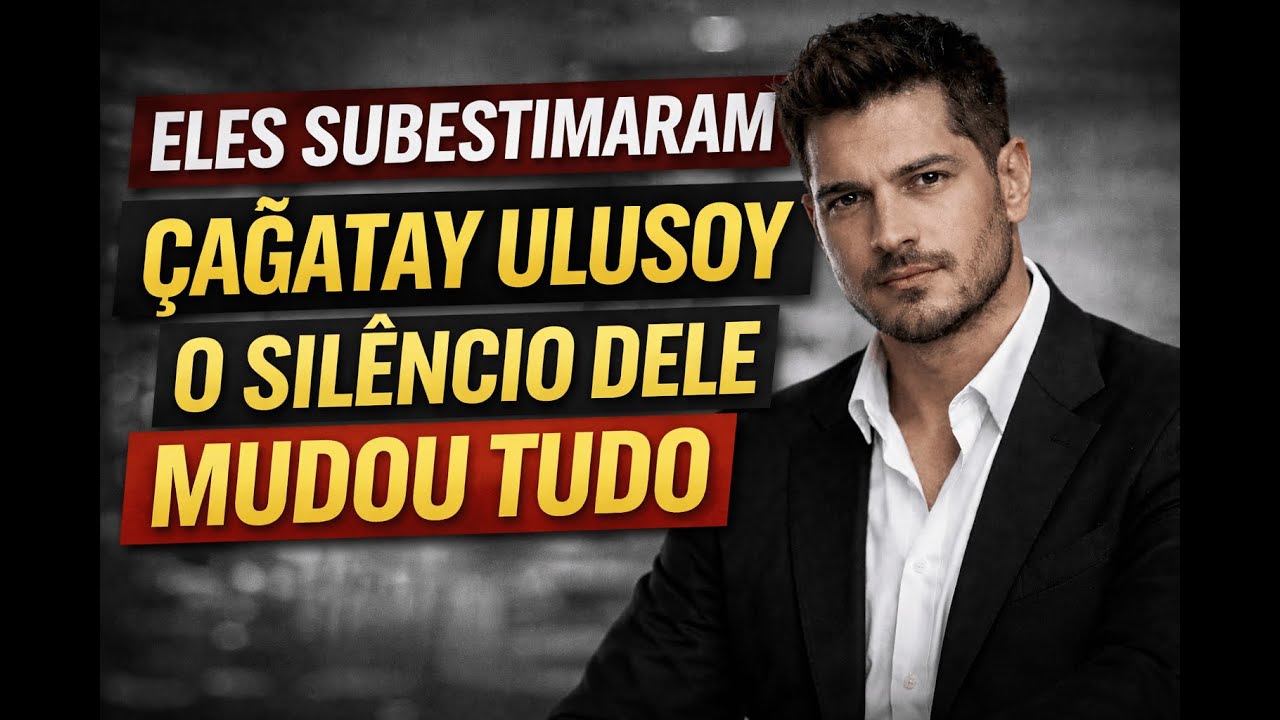Ninguém Levou Çağatay Ulusoy a Sério — Até Ser Tarde Demais