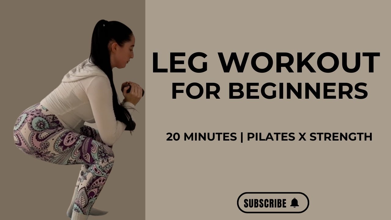 LEG WORKOUT FOR BEGINNERS | 20 minutes | PILATES X STRENGTH
