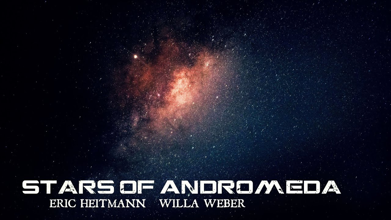 Stars of Andromeda (Epic) by Eric Heitmann and  @willaweber